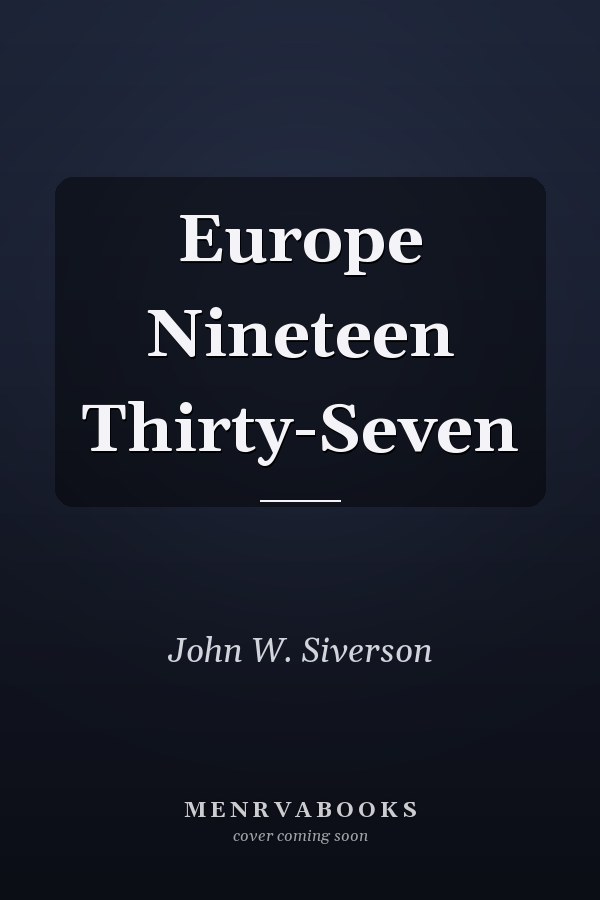 Europe Nineteen Thirty-Seven