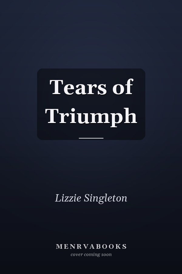 Tears of Triumph