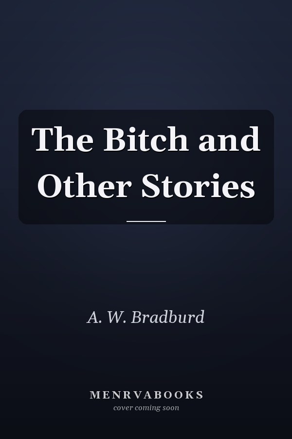 The Bitch and Other Stories