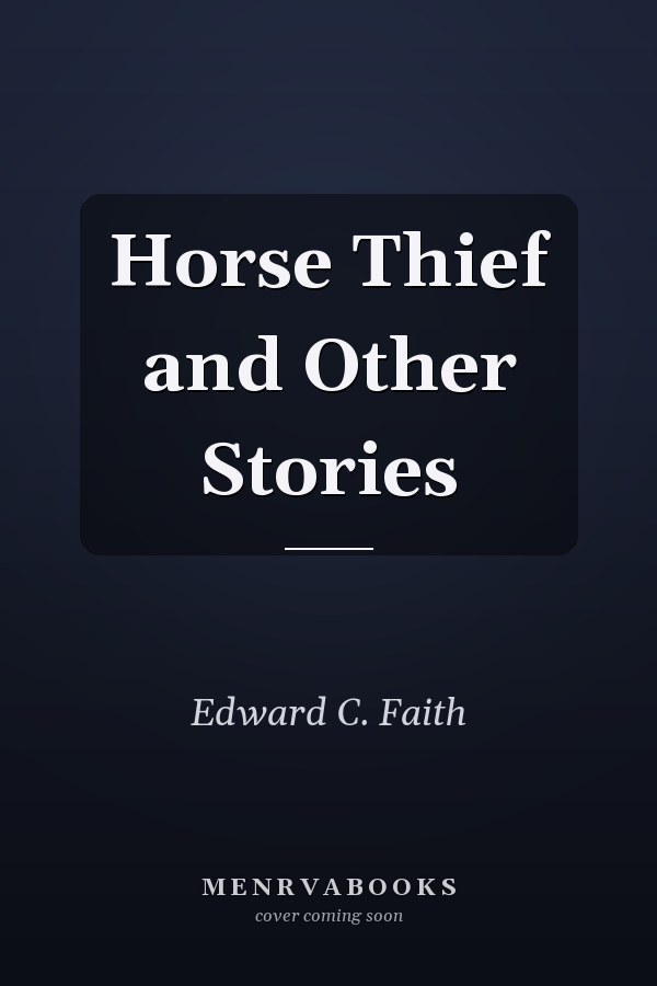 Horse Thief and Other Stories