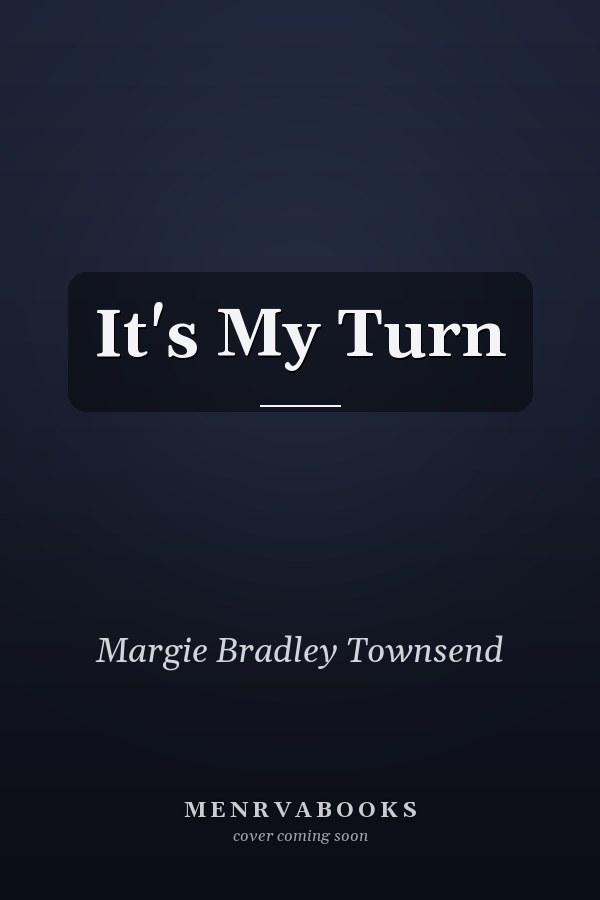 It's My Turn