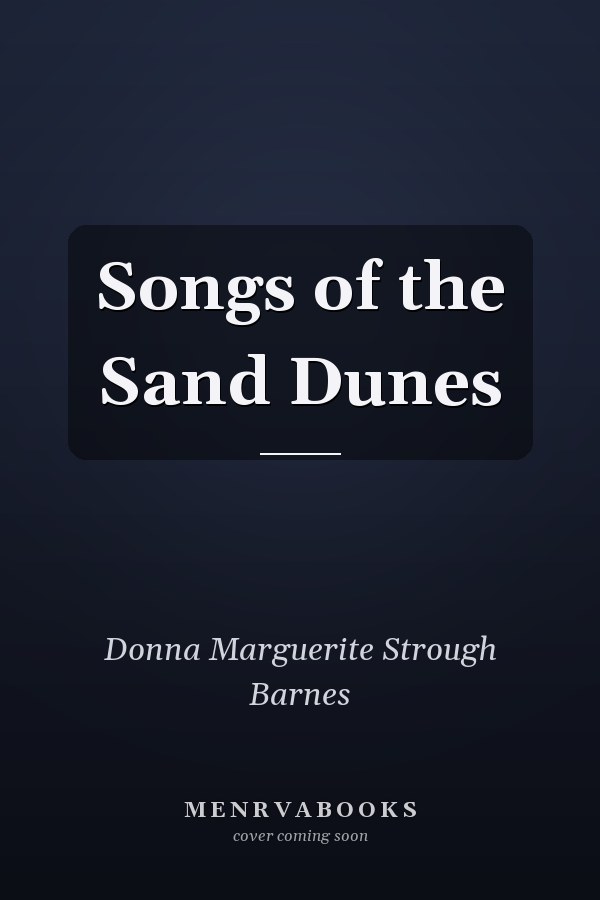 Songs of the Sand Dunes