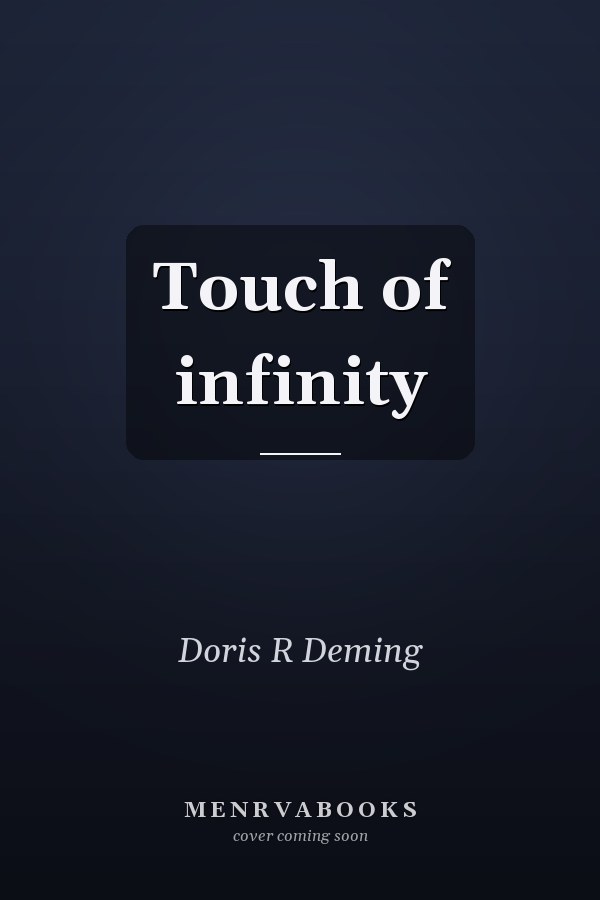 Touch of infinity
