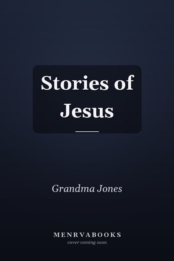 Stories of Jesus