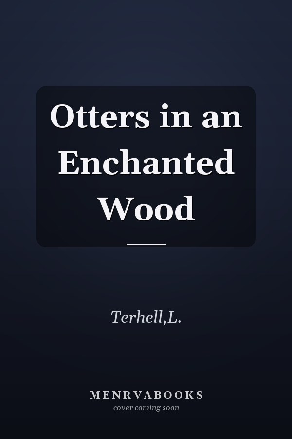 Otters in an Enchanted Wood