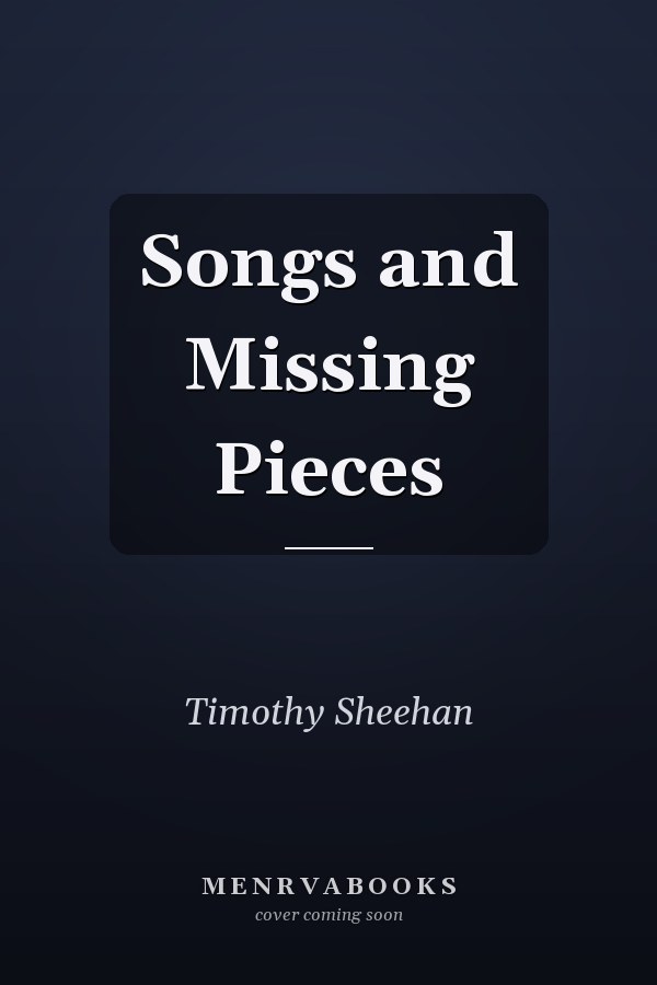 Songs and Missing Pieces