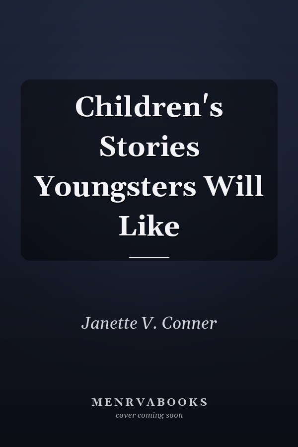 Children's Stories Youngsters Will Like