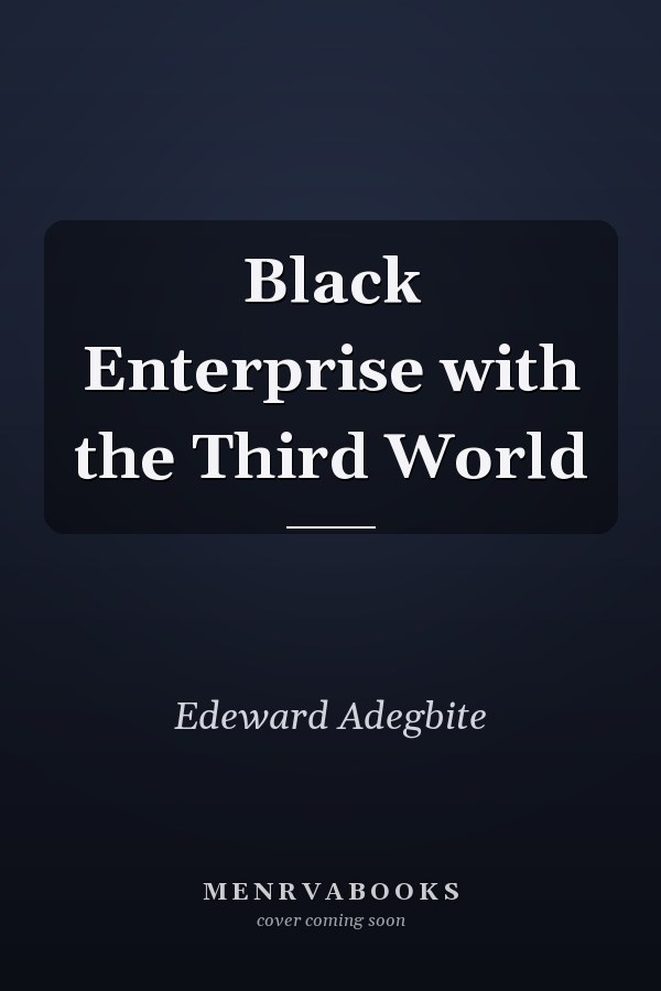 Black Enterprise with the Third World