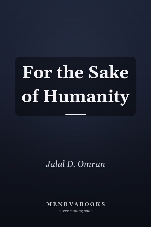 For the Sake of Humanity