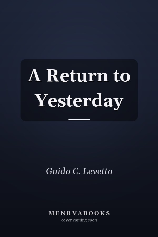 A Return to Yesterday