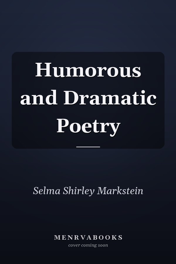 Humorous and Dramatic Poetry