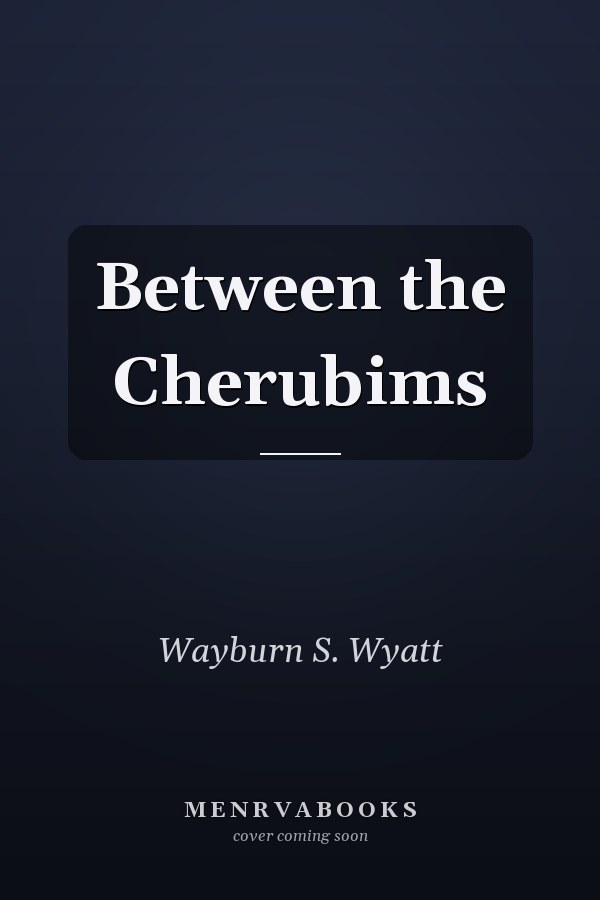 Between the Cherubims
