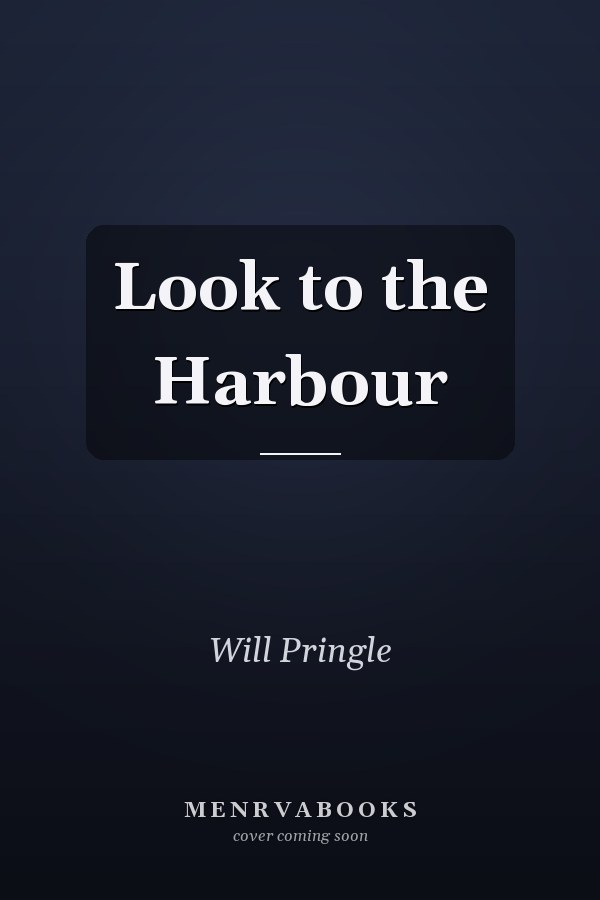 Look to the Harbour