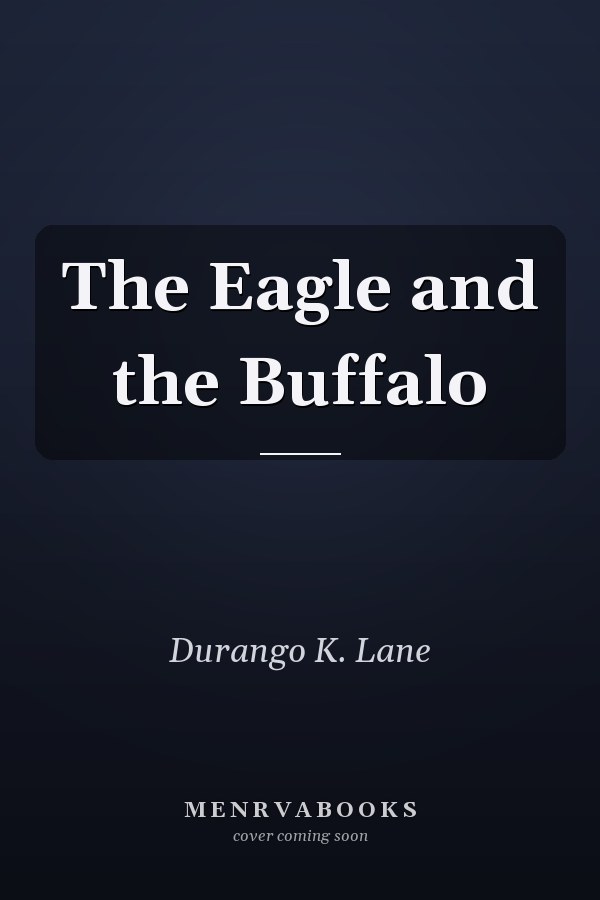 The Eagle and the Buffalo