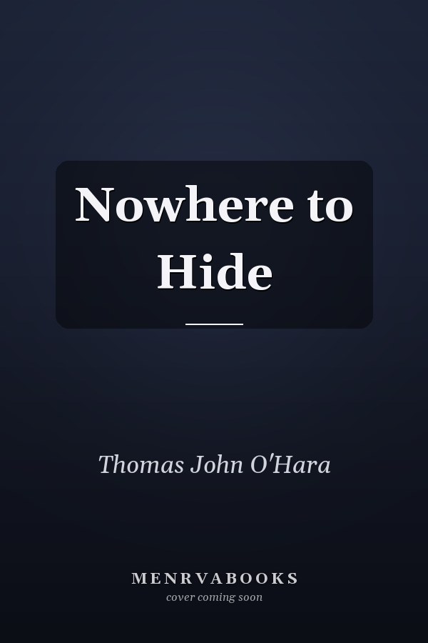 Nowhere to Hide
