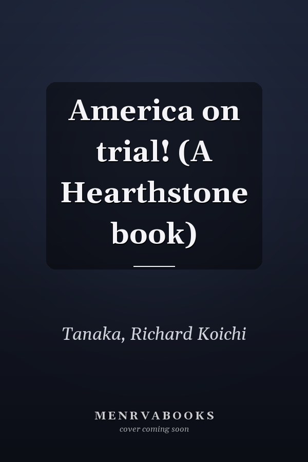 America on trial! (A Hearthstone book)