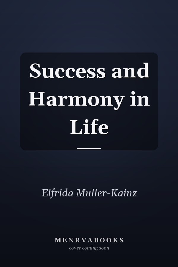 Success and Harmony in Life