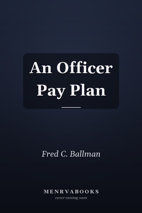 An Officer Pay Plan