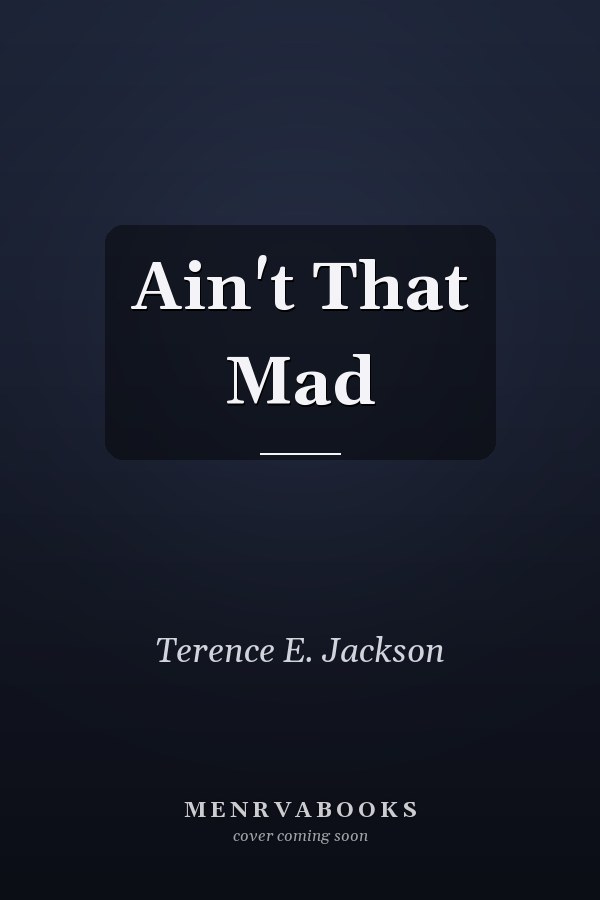 Ain't That Mad