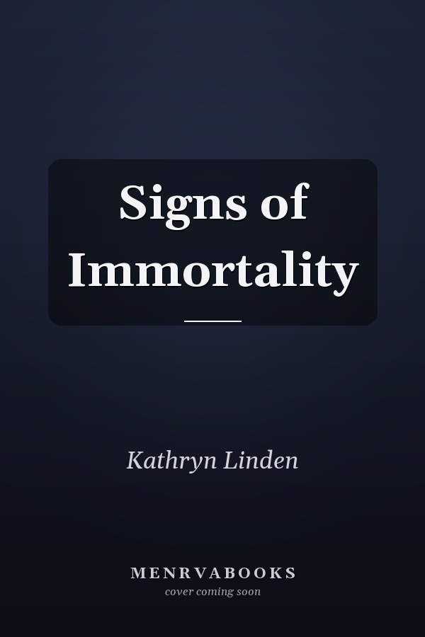 Signs of Immortality