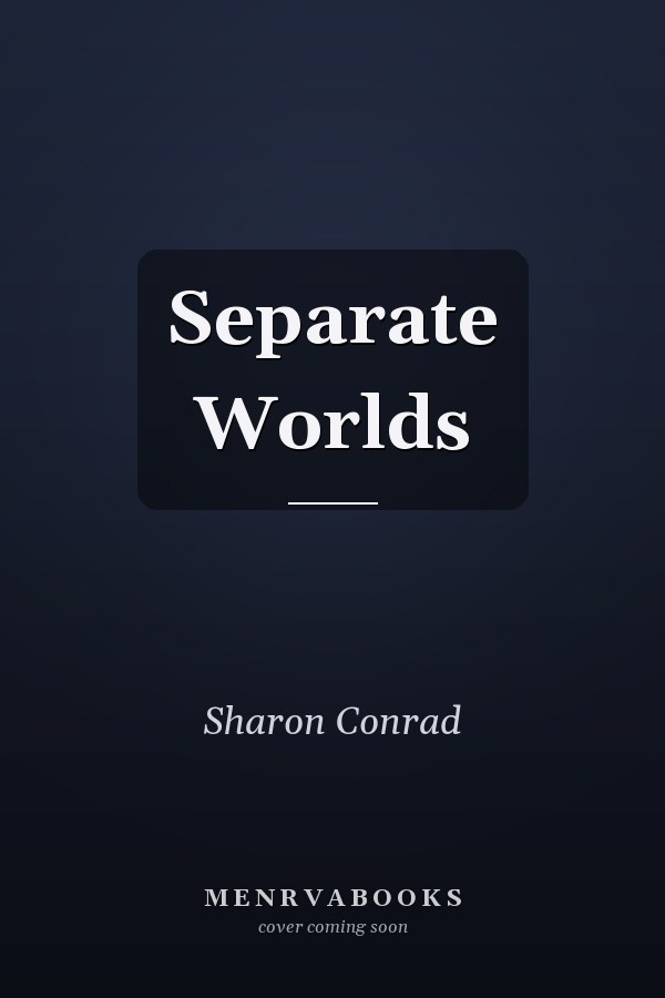 Separate Worlds