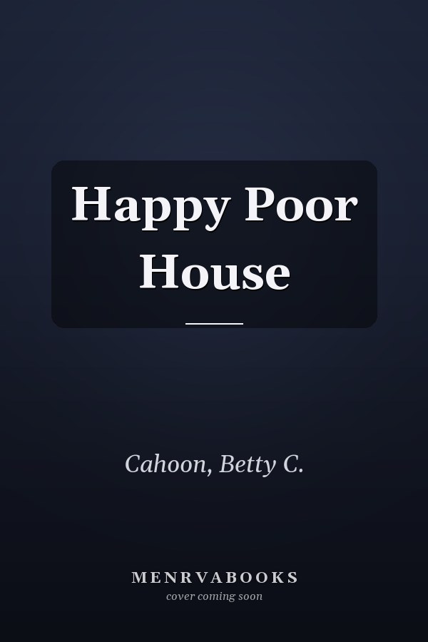 Happy Poor House