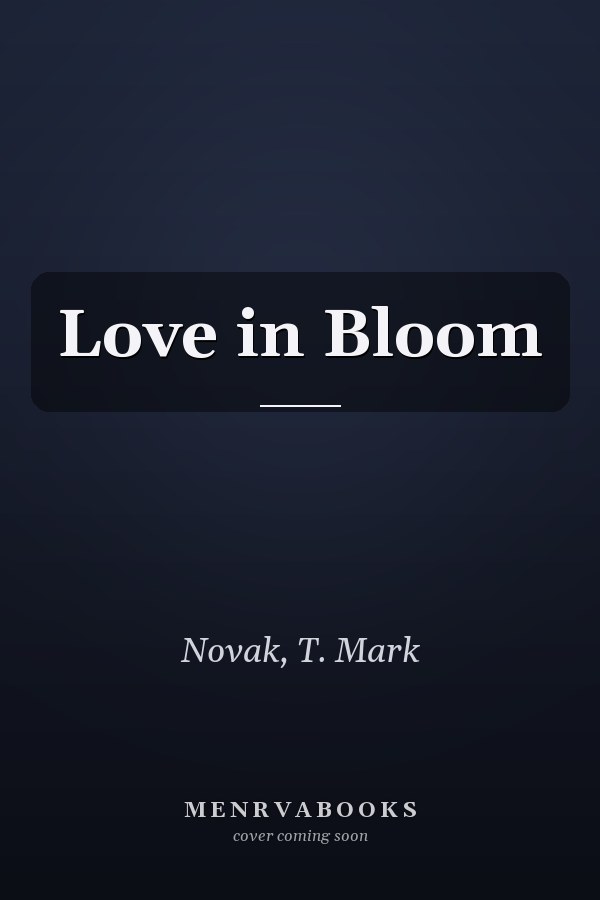 Love in Bloom