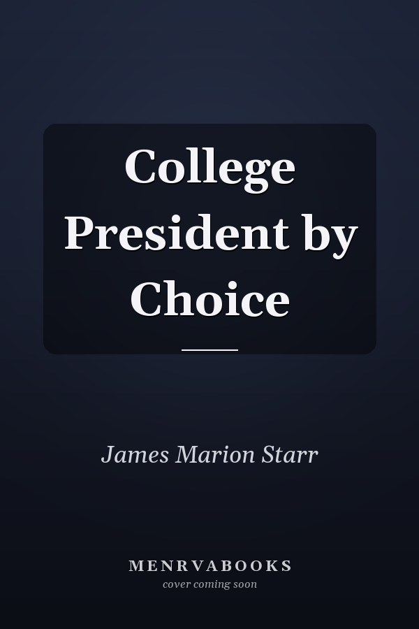 College President by Choice