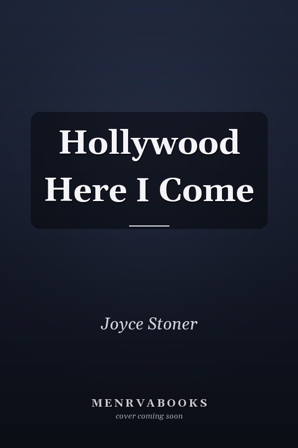 Hollywood Here I Come