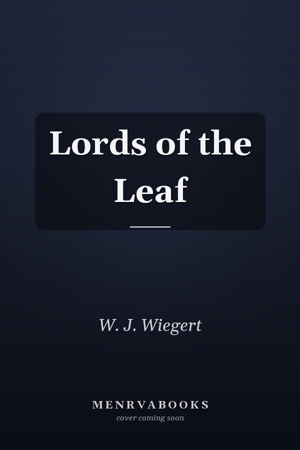 Lords of the Leaf