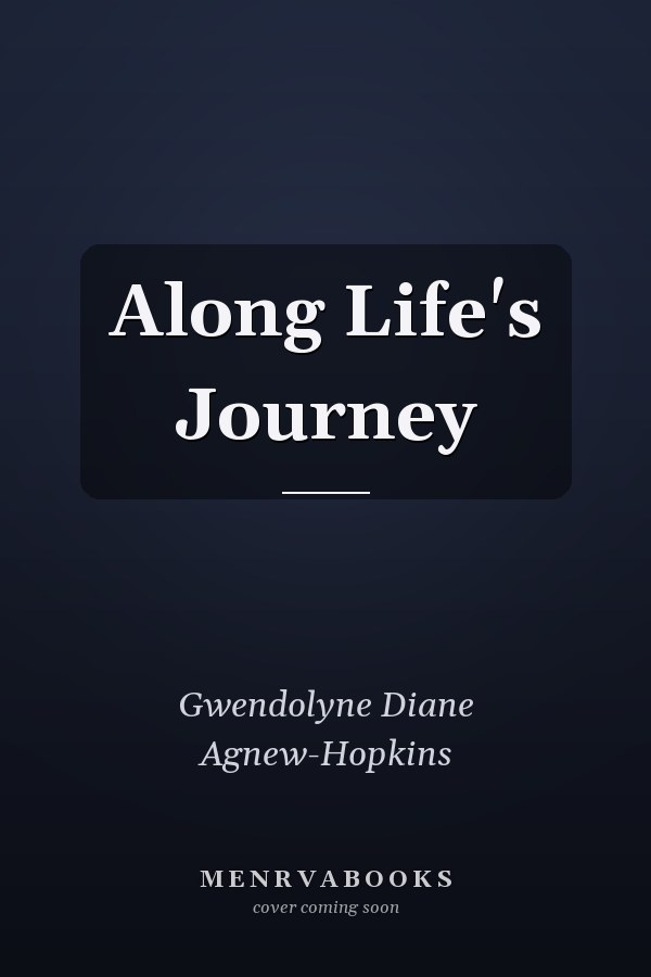 Along Life's Journey
