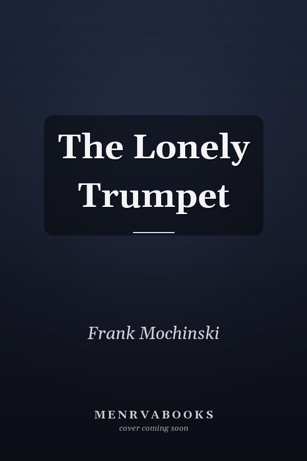 The Lonely Trumpet