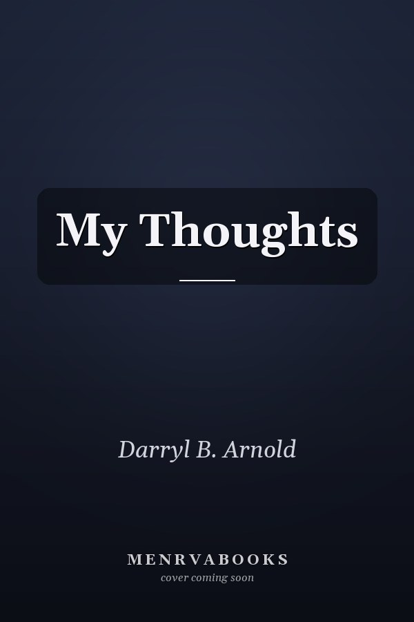 My Thoughts