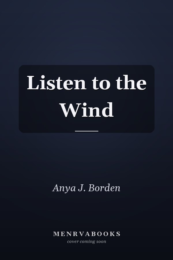 Listen to the Wind