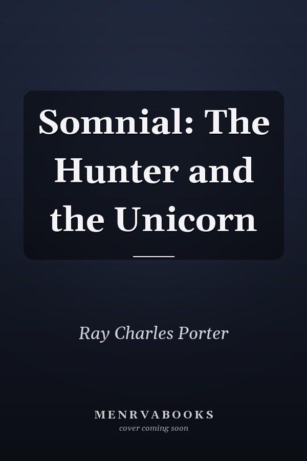 Somnial: The Hunter and the Unicorn