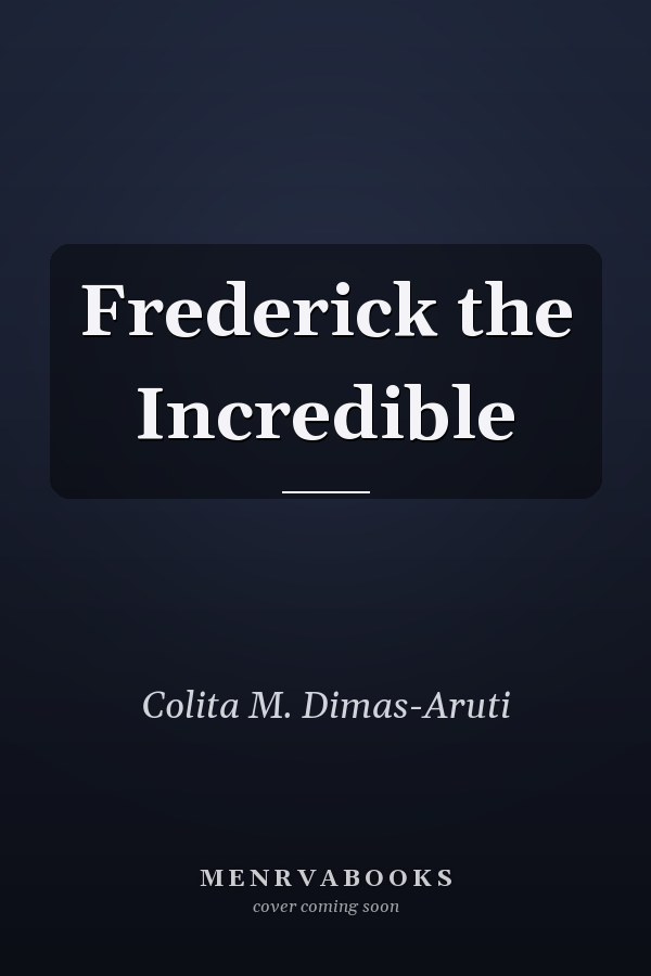Frederick the Incredible
