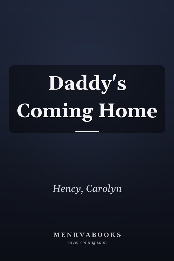Daddy's Coming Home