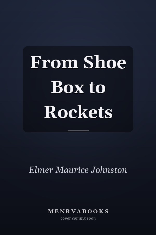 From Shoe Box to Rockets