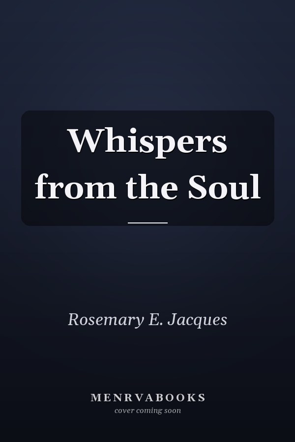 Whispers from the Soul