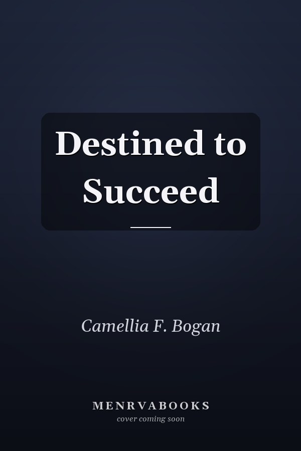 Destined to Succeed