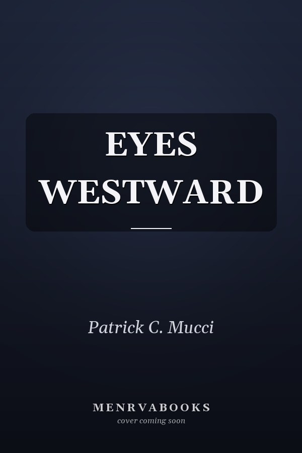 EYES WESTWARD