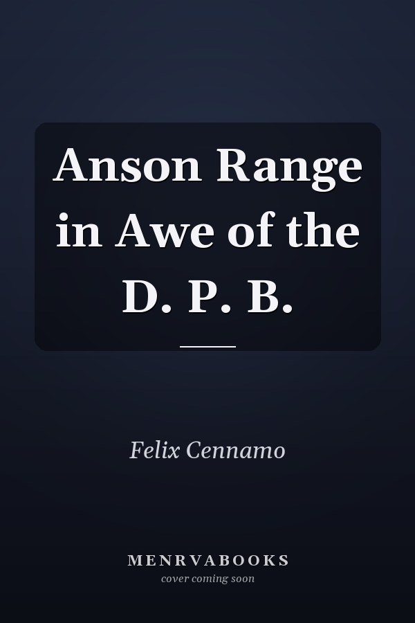 Anson Range in Awe of the D. P. B.