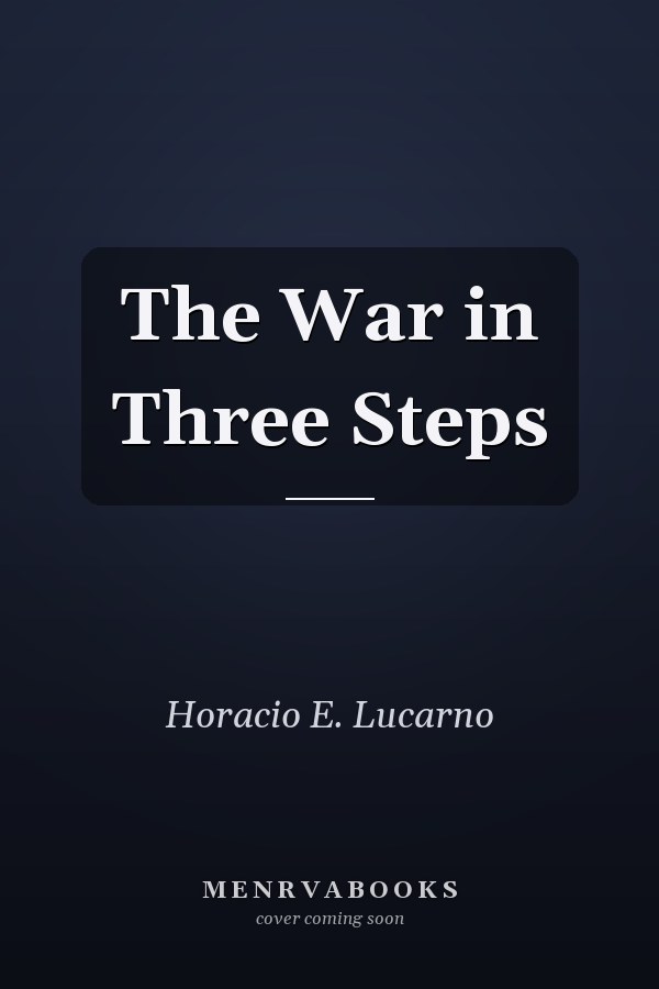 The War in Three Steps