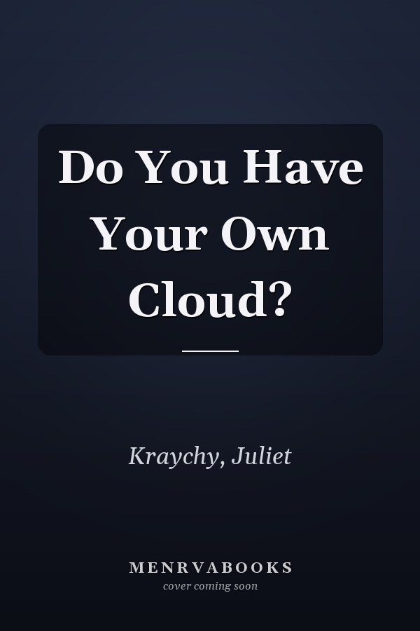 Do You Have Your Own Cloud?
