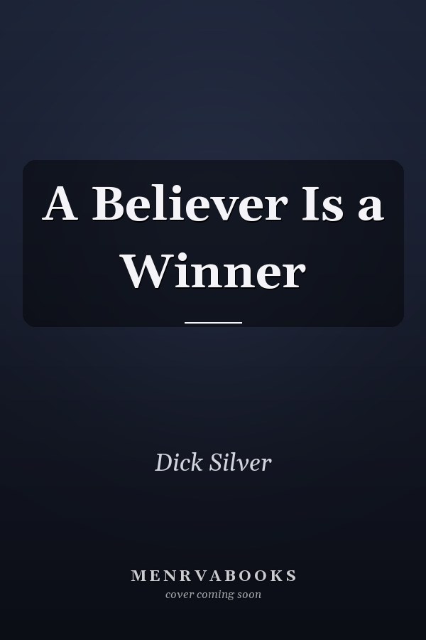 A Believer Is a Winner