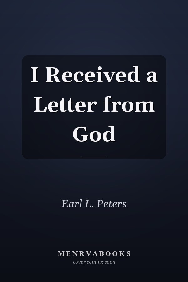 I Received a Letter from God