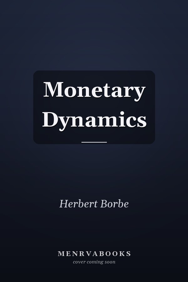 Monetary Dynamics