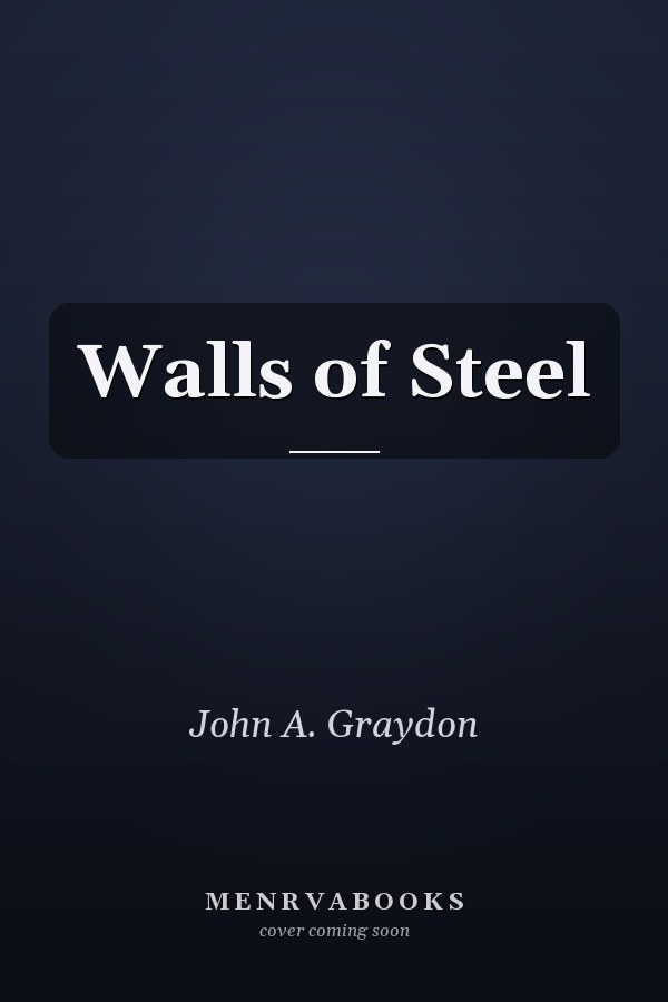 Walls of Steel