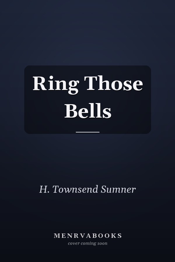 Ring Those Bells