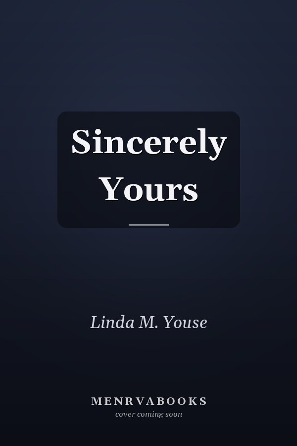 Sincerely Yours